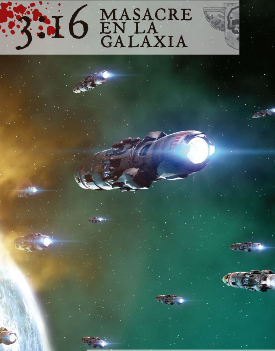 3:16 Masacre en la Galaxia